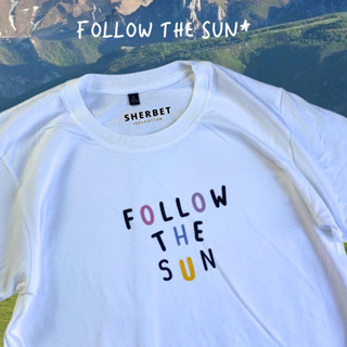 เสื้อยืดลาย Follow the sun|Sherbet.teeshop