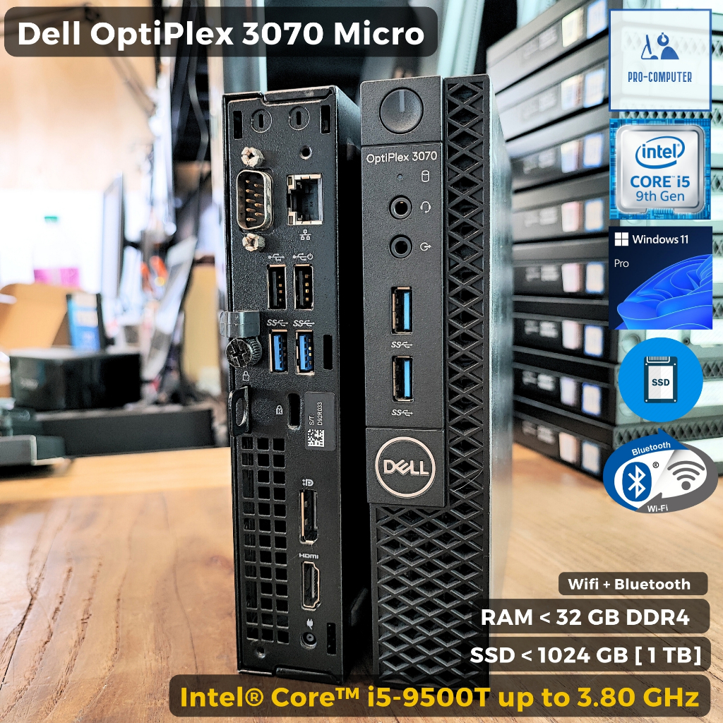 คอมพิวเตอร์มินิ Dell Optiplex 3070 mini - CPU Core i5-9500T MAX 3.7GHz [Gen9] Windows11 + SSD ต่อ WI