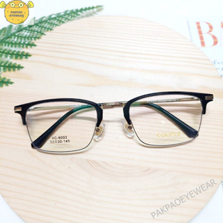 PAKPAOEYEWEAR  กรอบแว่นตา COUPLE รุ่นXC-6003 กรอบแว่นเซาะร่อง ด้านล่างเป็นเอ็นรองสีดำ