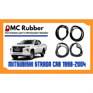 ยางขอบประตู Mitsubishi Strada CAB รุ่น 4 ประตู 1998-2004 ตรงรุ่น ฝั่งประตู [Door Weatherstrip]