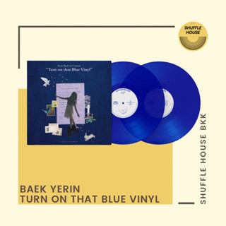 (จัดส่งฟรี) Baek Yerin Turn On That Blue Vinyl limited Vinyl แผ่นเสียง/แผ่นไวนิล/แผ่นใหม่ซีล