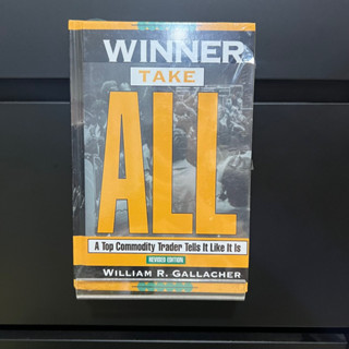 Winner Take ALL - William R. Gallacher (Hardcover)