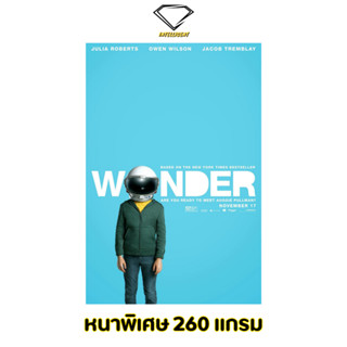 💎Intelligent | โปสเตอร์ Wonder | ขนาด 21x31 นิ้ว | x 1 แผ่น โปสเตอร์หนัง ภาพยนตร์ หนัง ชีวิตมหัศจรรย์วันเดอร์