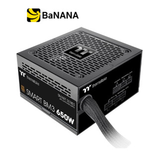 พาวเวอร์ซัพพลาย Thermaltake Power Supply Smart BM3 650Watt 80Plus Bronze - 5 Year by Banana IT