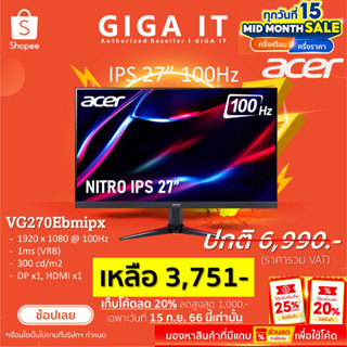 ACER Monitor รุ่น VG270Ebmipx IPS 27" (1080p, 1ms, HDMI,DP,SPK) 100Hz / sRGB 99% / HDR10 ประกันศูนย์ 3 ปี