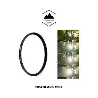 NiSi Black Mist ฟิลเตอร์แบบกลม สำหรับเพิ่มความฟุ้ง