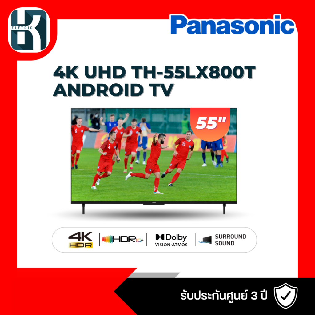 ทีวี 55 นิ้ว PANASONIC (4K, Andriod TV) TH-55LX800T