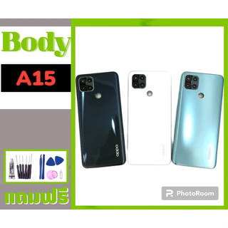 บอดี้ ชุดบอดี้ เคสกลาง+ฝาหลัง ออปโป้A15 Body Oppo A15 Body OPPO A15