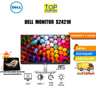 [แถมเพิ่ม! แผ่นรองเม้าส์ Gaming]DELL S2421H 23.8"/ประกัน 3YOnsite/