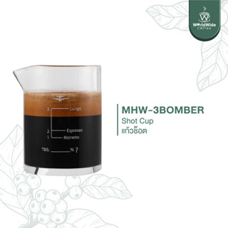 MHW-3BOMBER Single Mouth Shot Glass/Espresso Cup แก้วตวงกาแฟ สำหรับเอสเปรสโซ่ ขนาด 70 ml.