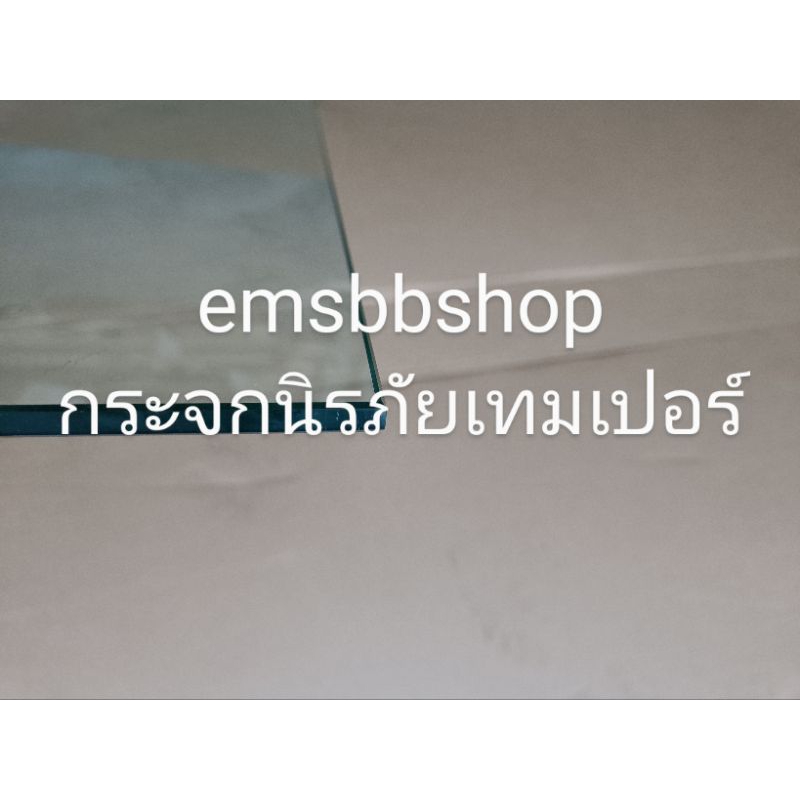 กระจกนิรภัยเทมเปอร์(Tempered Glass)(หนาตั้งแต่5ถึง12มิล)