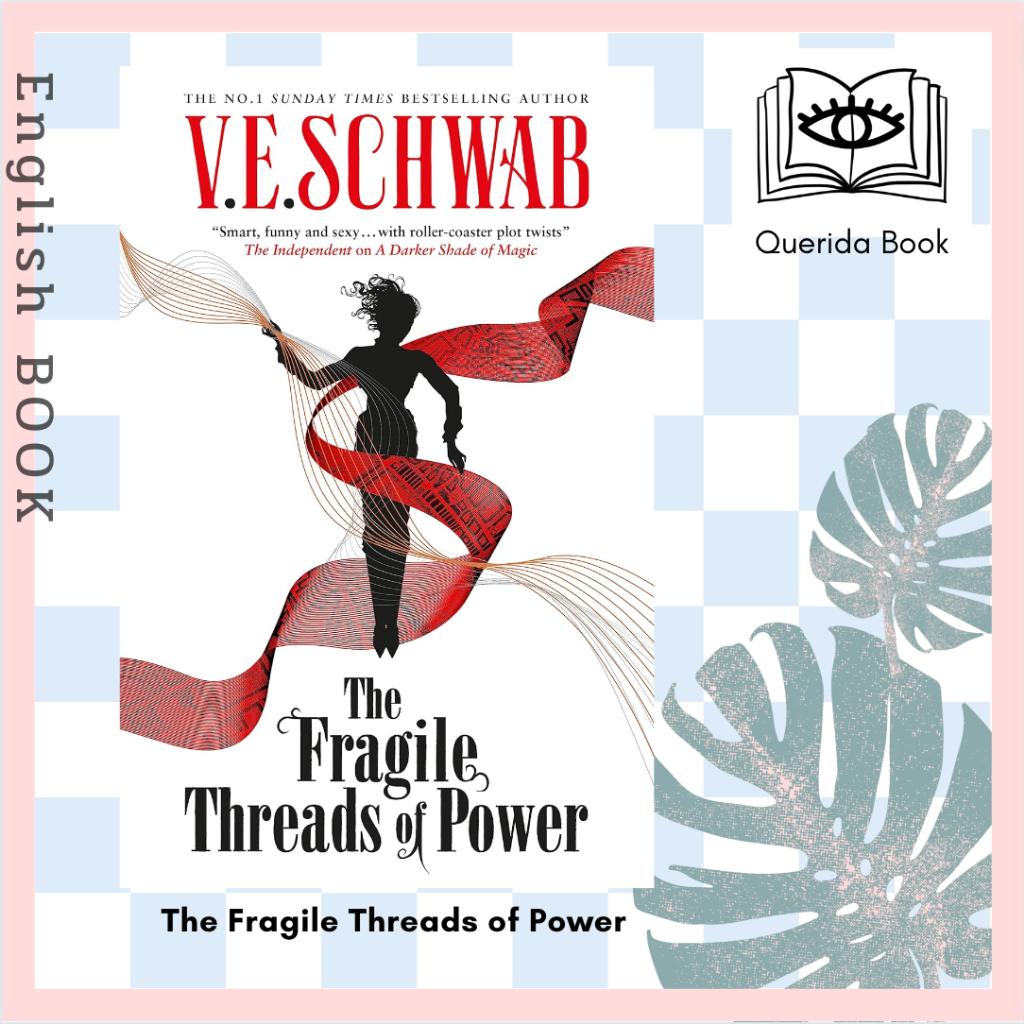 [Querida] หนังสือภาษาอังกฤษ The Fragile Threads of Power (The Shades of Magic) by V.E. Schwab