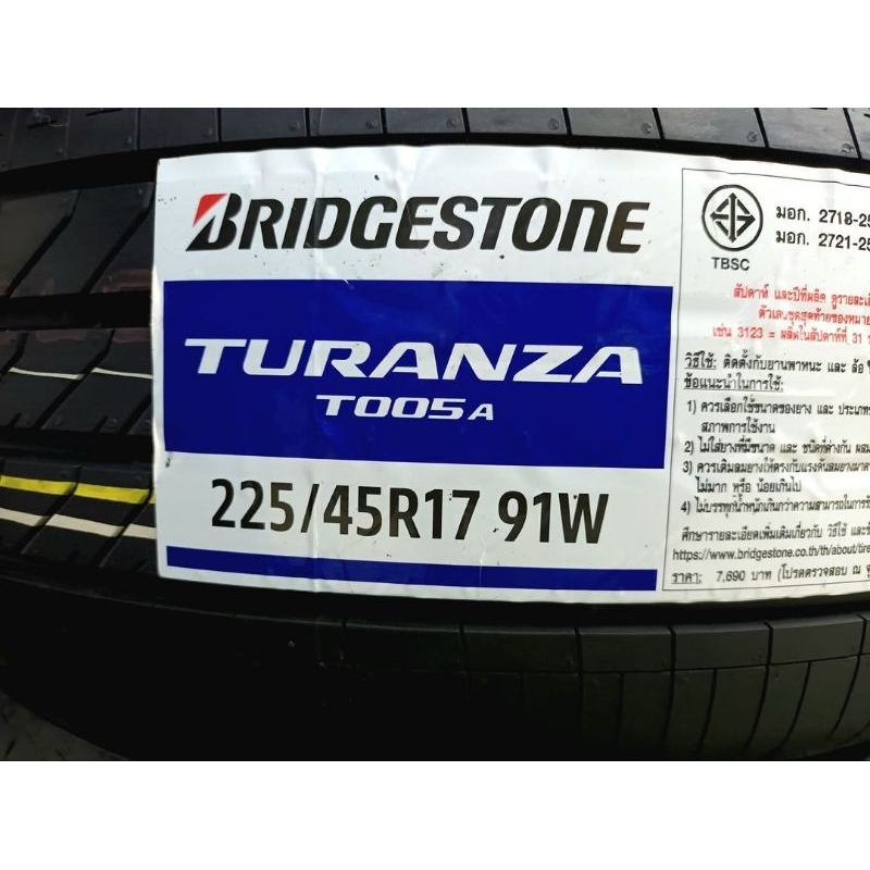 **ชุดนี้ 2 เส้นค่ะ** ยางใหม่ค้างปี 225/45R17 Bridgestone Turanza T005a ผลิตปลายปี2021 ประกันบวม 2 ปี ส่งฟรีมีเก็บปลายทาง