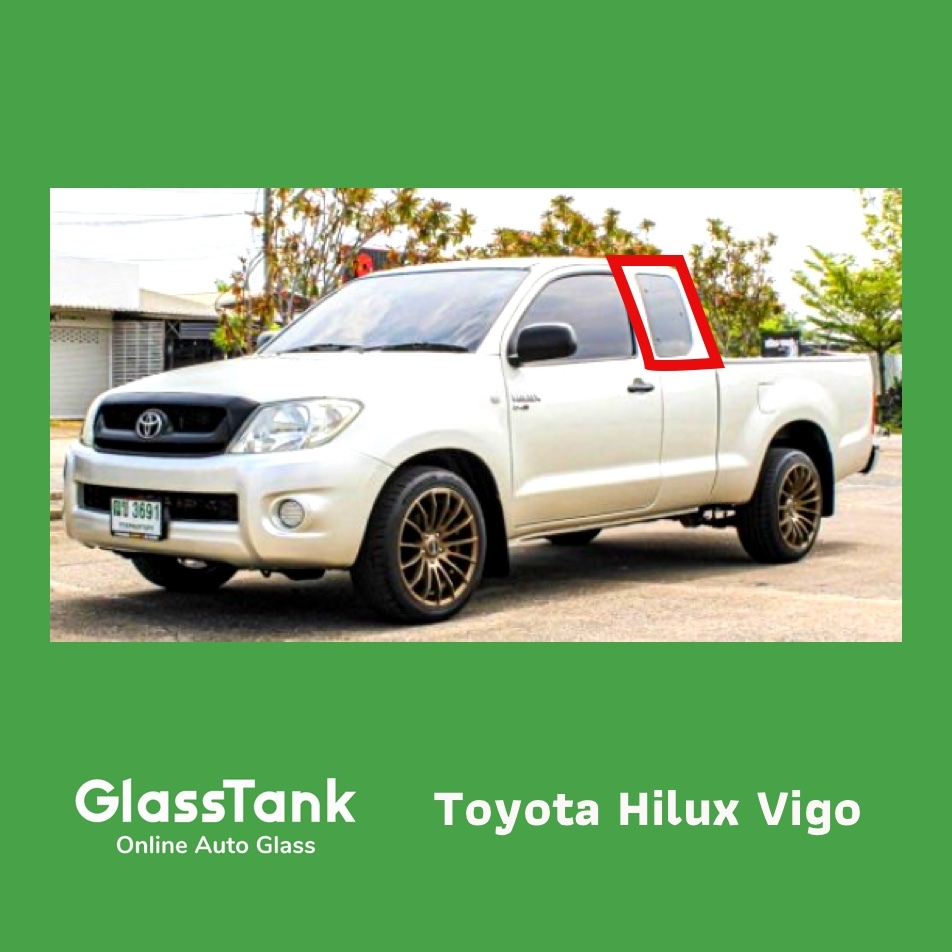 กระจกแคป / กระจกประตู Toyota Vigo โตโยต้า ไฮลักซ์ วีโก้ ซ้าย  ขวา กระจกรถยนต์