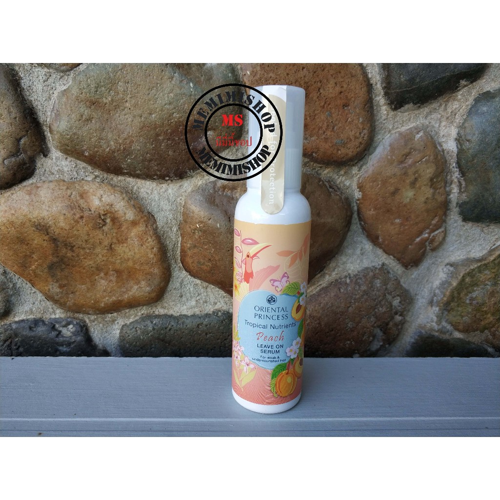 Oriental Princess Tropical Nutrients Peach Leave on Serum 95 ml.หมดอายุ26/06/2027