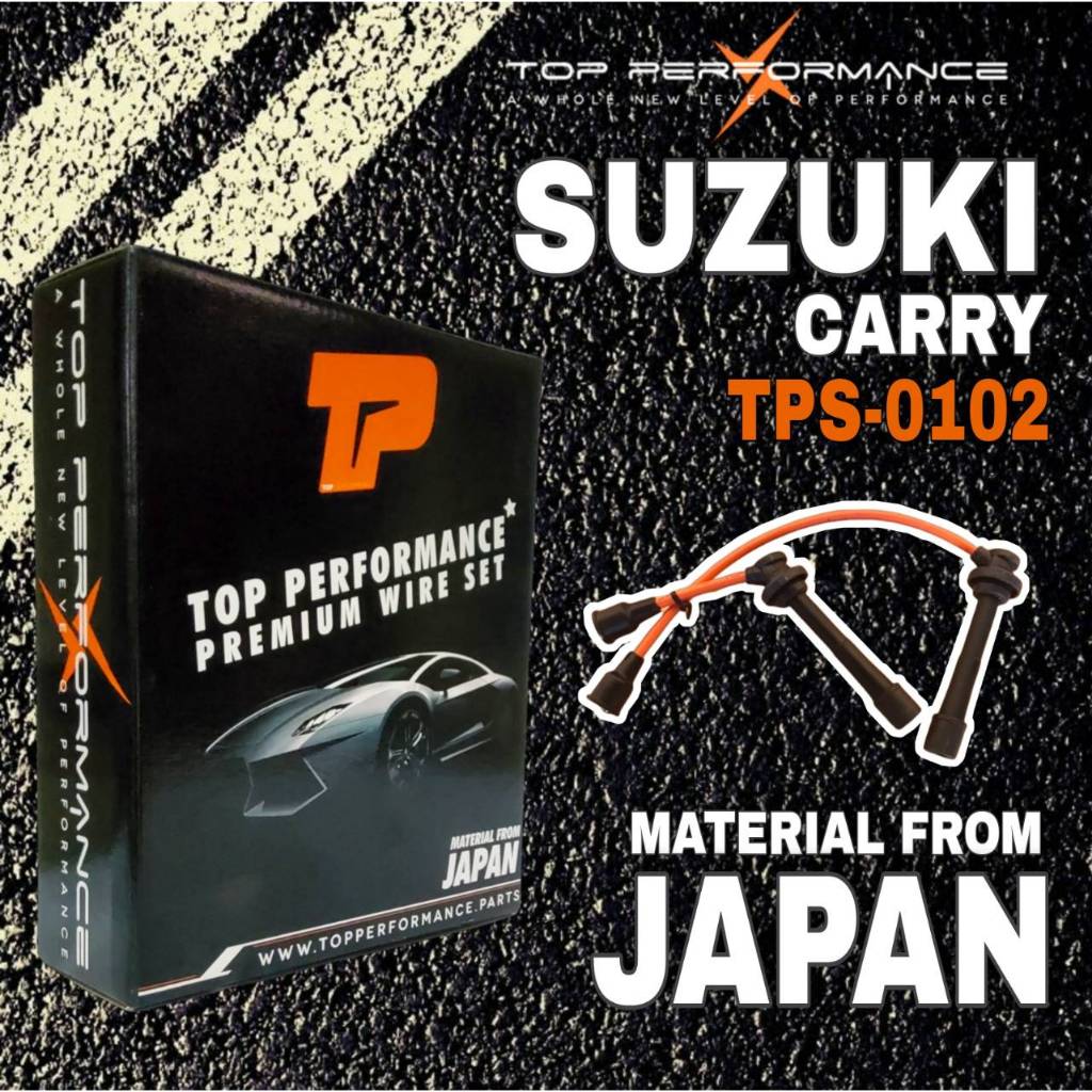TOP PERFORMANCE สายหัวเทียน SUZUKI CARRY / APV รหัส ( TPS-0102 ) จำนวน 1 ชุด