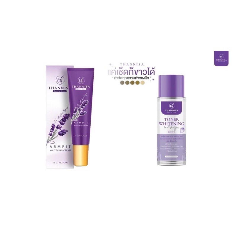 ครีมทารักแร้ธัญนิสา รักแร้ขาว โทนเนอร์ธัญนิสา THANNISA TONER ของแท้ รักแร้ดำ คอดำ กลิ่นตัวแรงแนะนำ