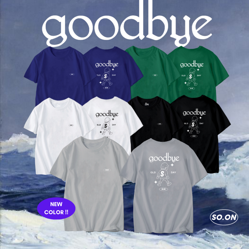 SO.ON เสื้อยืดทรง Oversize ลาย Good bye boy (ใส่โค้ด TGERJLY ลดทันที 60.-)