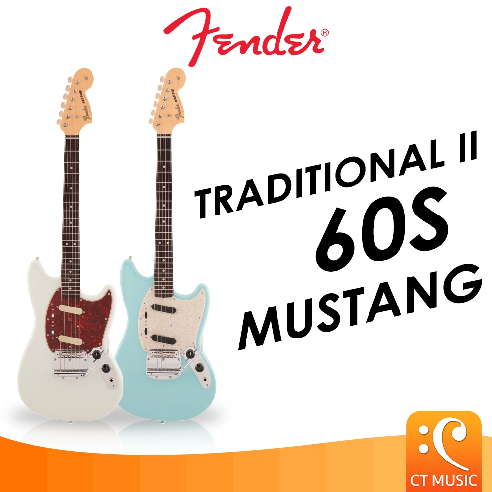 Fender Traditional II 60S Mustang Electric Guitar กีตาร์ไฟฟ้า กีต้าร์ไฟฟ้า TraditionalII 60 S 60'S
