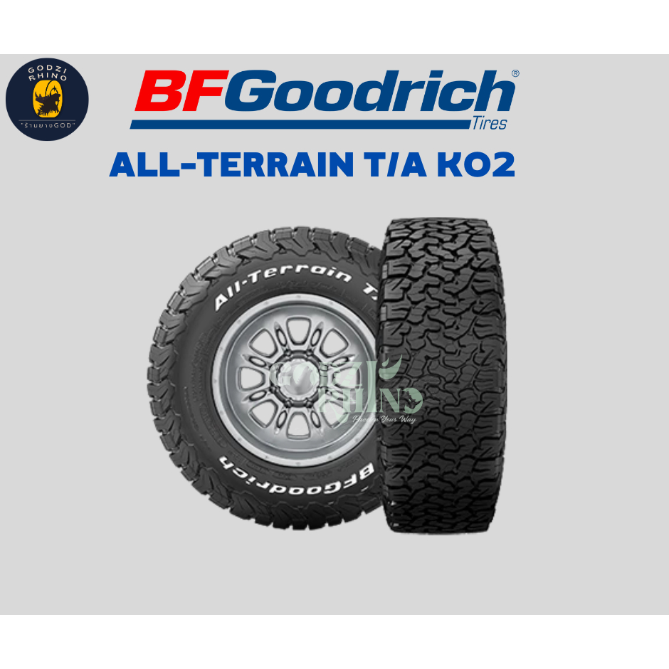 BF GOODRICH รุ่น ALL TERRAIN T/A KO2  285/55 R20 ราคา 1 เส้น ยางปี2022 ฟรีจุ๊บ