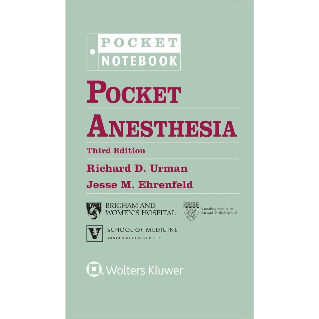 [หนังสือ] Pocket Anesthesia 3rd Edition ตำรา ดมยา วิสัญญี แพทย์ แพทยศาสตร์ medicine medical english textbook book EB NS