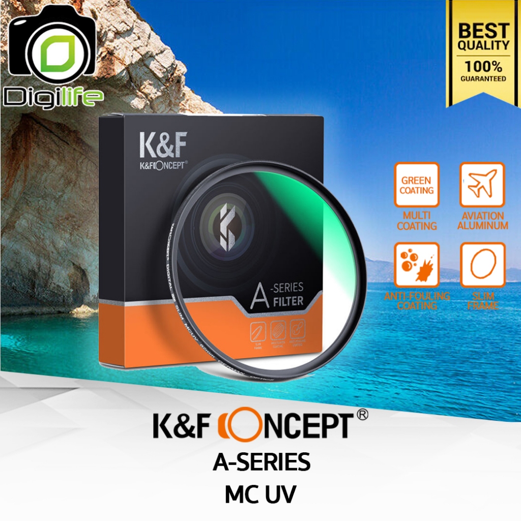 K&F Concept Filter A-Series MC UV นาโนมัลติโค้ด กันน้ำ กันรอย Slim ขนาด 67, 77, 82 mm. / Digilife Th