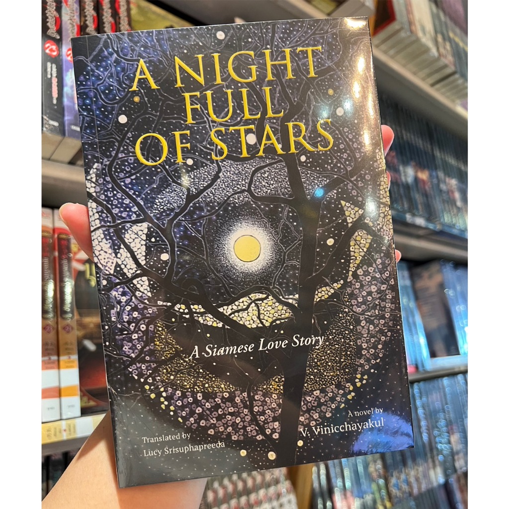 (Eng) Night Full of Stars A Siamese Love Story / V. Vinicchayakul / Lucy Srisuphapreeda / River Books