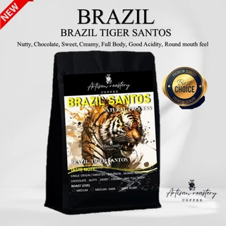 Artisan Coffee Roaster เมล็ดกาแฟคั่ว Brazil Tiger Santos N2 Natural Santos Fine Cup เมล็ดกาแฟบราซิลซานโต้ด