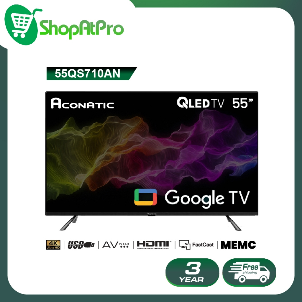 Aconatic ทีวี 55 นิ้ว QLED 4K Google TV รุ่น 55QS710AN MEMC, Voice Search, Dolby Vision &amp; Atmos (รับประกัน 3 ปี)