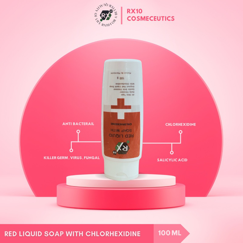 Red Liquid Soap With Chlorhexidine เรด ลิควิด โซป วิท คลอเฮ็กซิดีน 100 มล สบู่เหลวใช้ดูแลเชื้อสิว แบคทีเรีย ไวรัส