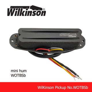 ปิ๊กอัพกีตาร์ไฟฟ้ามินิฮัม wilkinson pickup minihum No.WOTBSb…