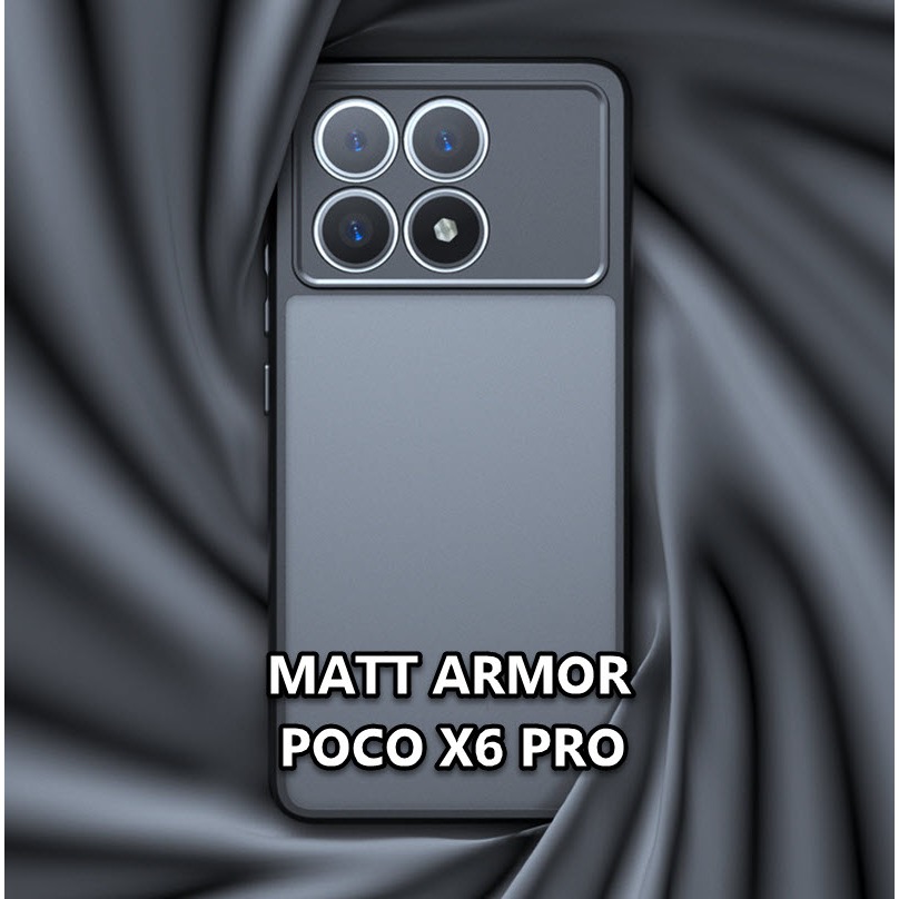 เคส POCO X6 PRO MATT ARMOR เคสกันกระแทก ฝาหลังเคลือบด้าน