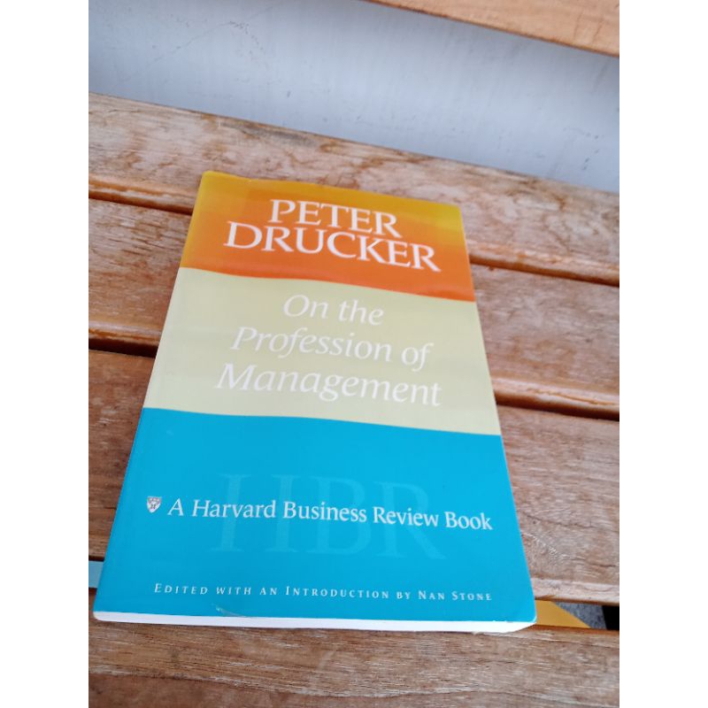 Peter Drucker  On the Profession of Management