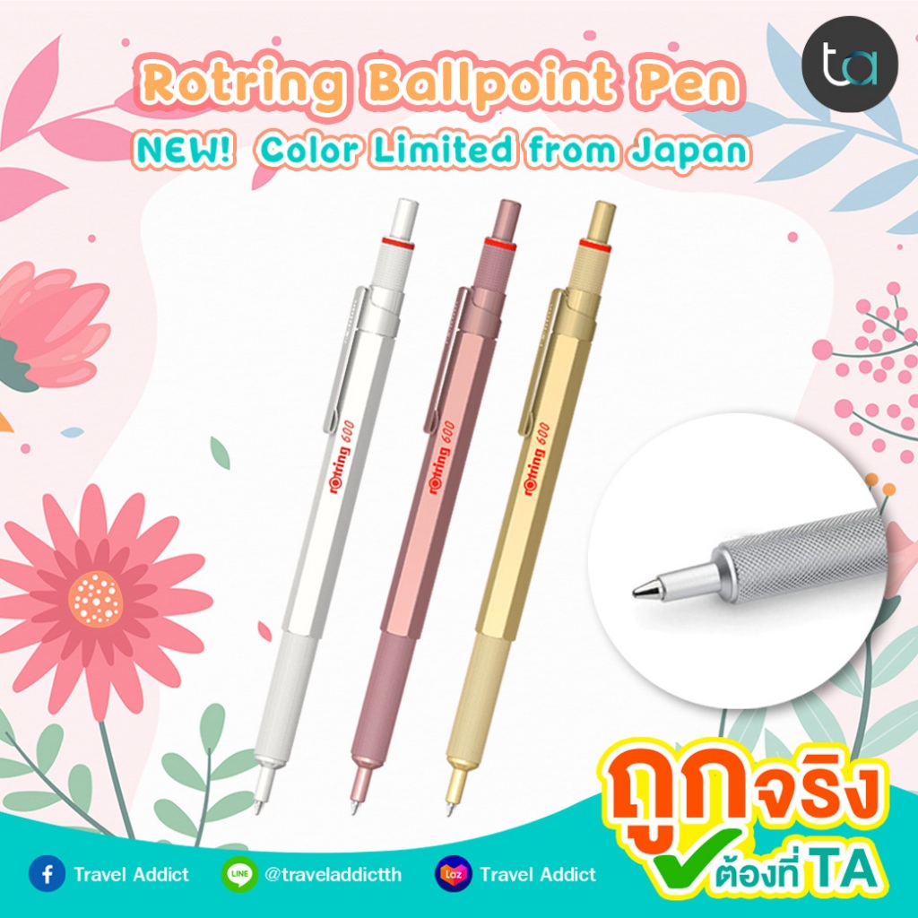 ปากกาลูกลื่น Rotring 600 Series ปากกาเขียนแบบ ขนาด 1.0 Rotring Ballpoint Pen new Color Limited from 