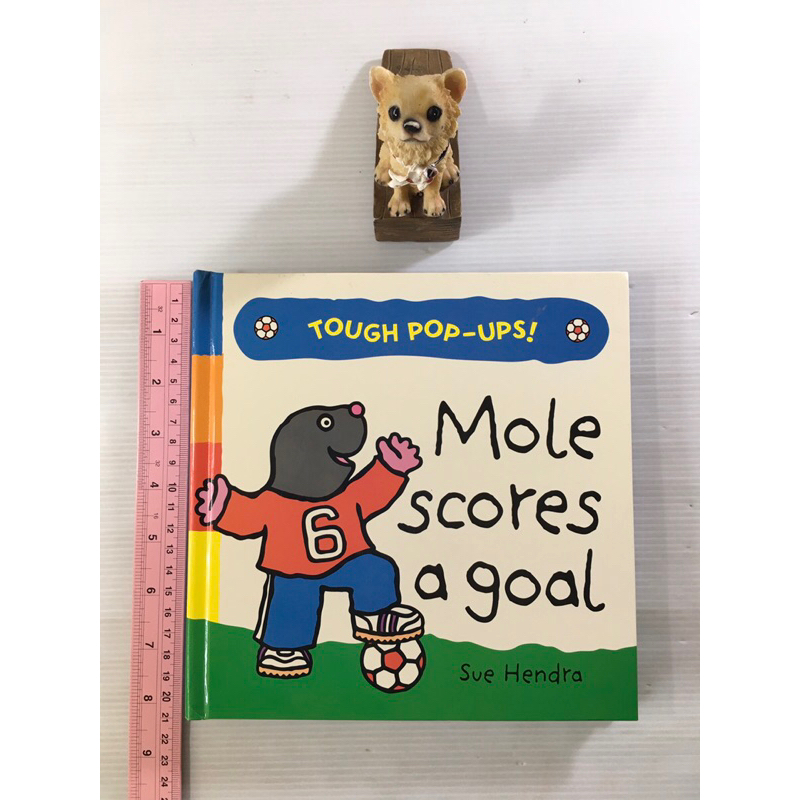 Mole Scores a goal (Tough Pop -Ups) By Sue Hendra หนังสือภาษาอังกฤษมือสอง Boardbook