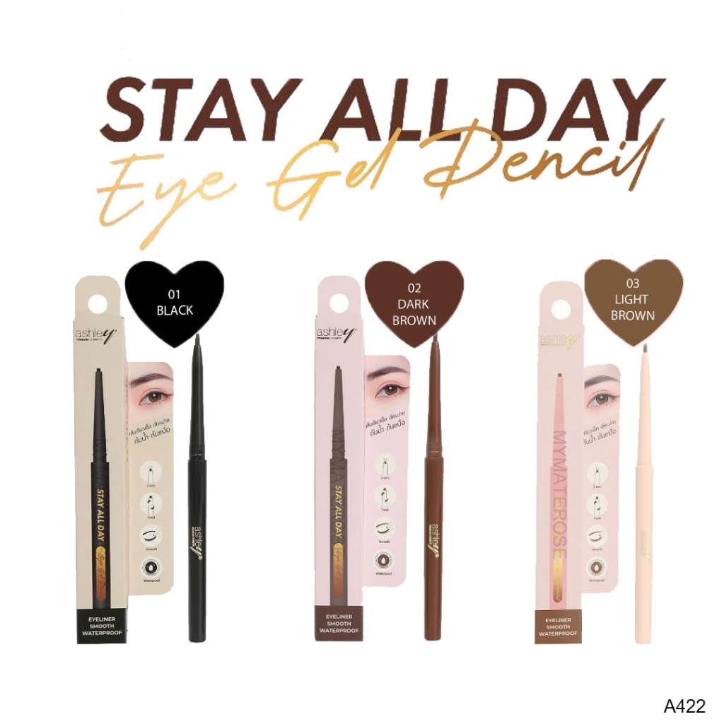 Ashley Stay All Day Eye Gel Pencil #A422 ดินสอขอบตา ออโต้ เนื้อเจล
