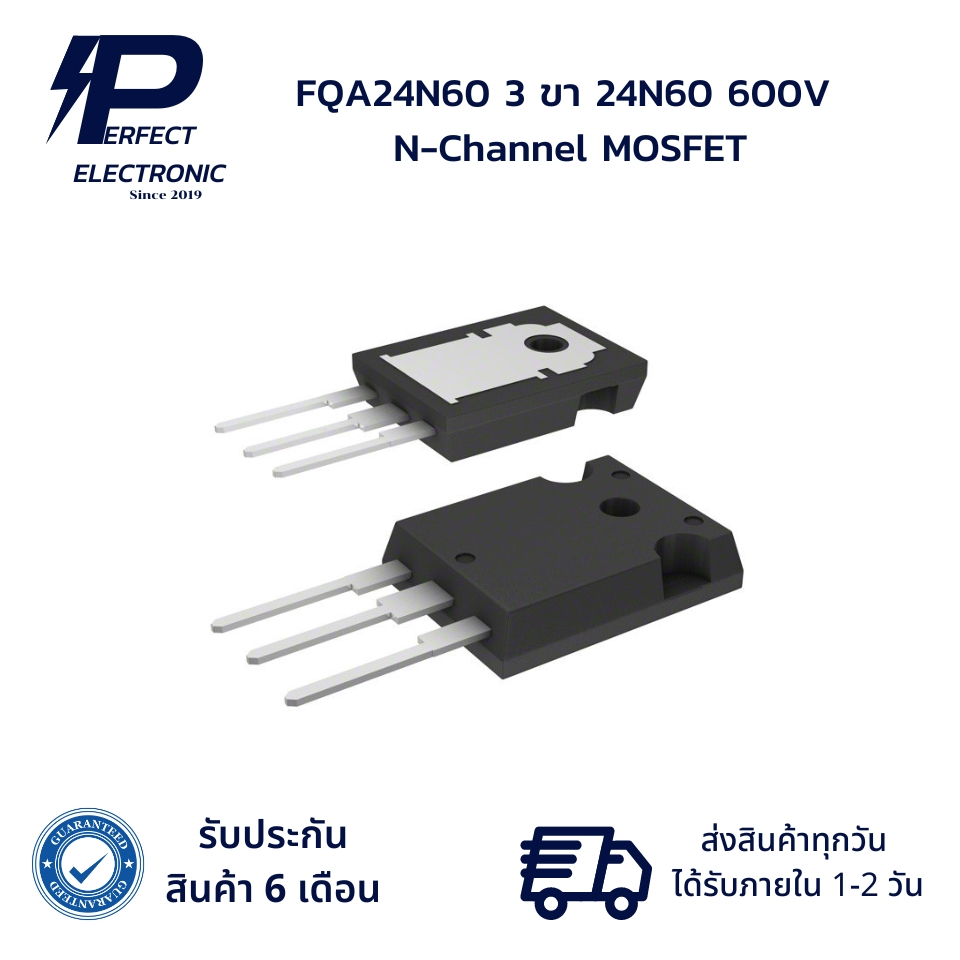 FQA24N60 3 ขา 24N60 600V N-Channel MOSFET (รับประกันสินค้า 1 เดือน) มีสินค้าพร้อมส่งในไทย