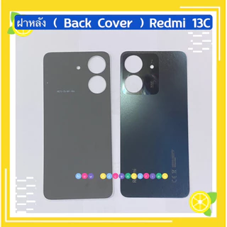 ฝาหลัง ( Back Cover ）Xiaomi Redmi 13C
