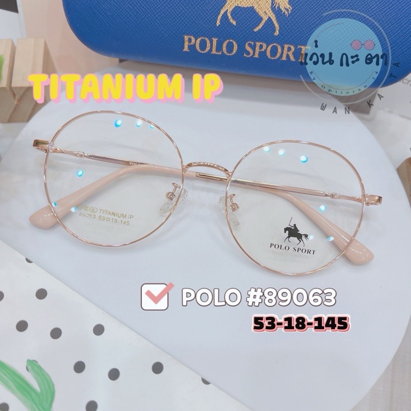 กรอบแว่นตา แว่นสายตา Titanium IP  Polo Sport 89063 แว่นกรองแสง ออโต้ บลูบล็อค เปลี่ยนสี ตัดเลนส์สายตา