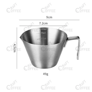 ถ้วยช็อตเอสเพรสโซ่ ช็อตกาแฟ แก้วตวงสแตนเลส 100 ml. Measuring Cup 304 Stainless Steel