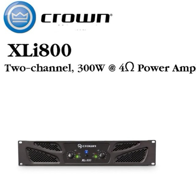 CROWN XLi 800 เครื่องขยายเสียง 2 ชาแนล 300 วัตต์ ที่ 4 โอมห์