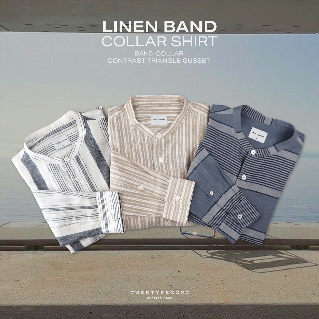 TWENTYSECOND เสื้อเชิ้ตแขนยาว คอจีน ผ้าลินิน รุ่น Linen Band Collar Shirt