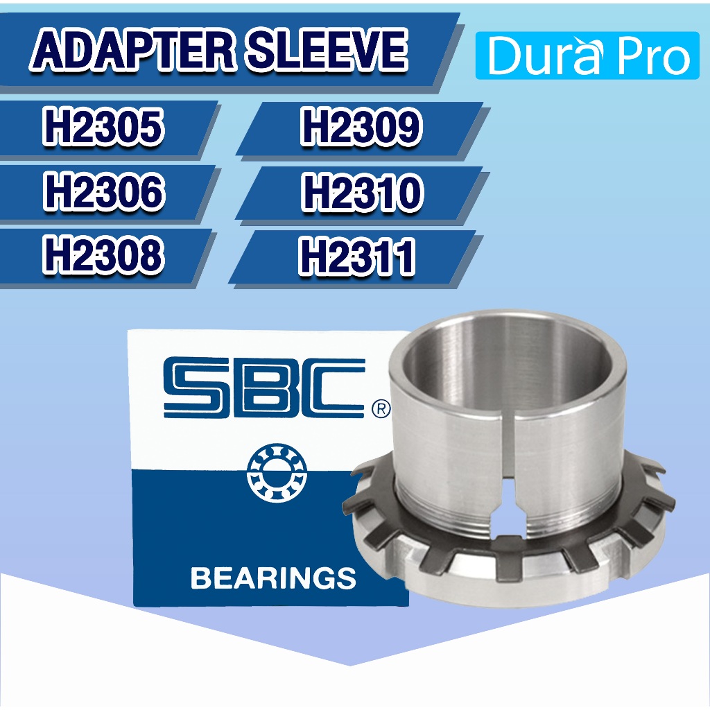 H2305 H2306 H2308 H2309 H2310 H2311 SBC ADAPTER SLEEVE ปลอกรัดเพลา ( H / HA / HS ) โดย Dura Pro