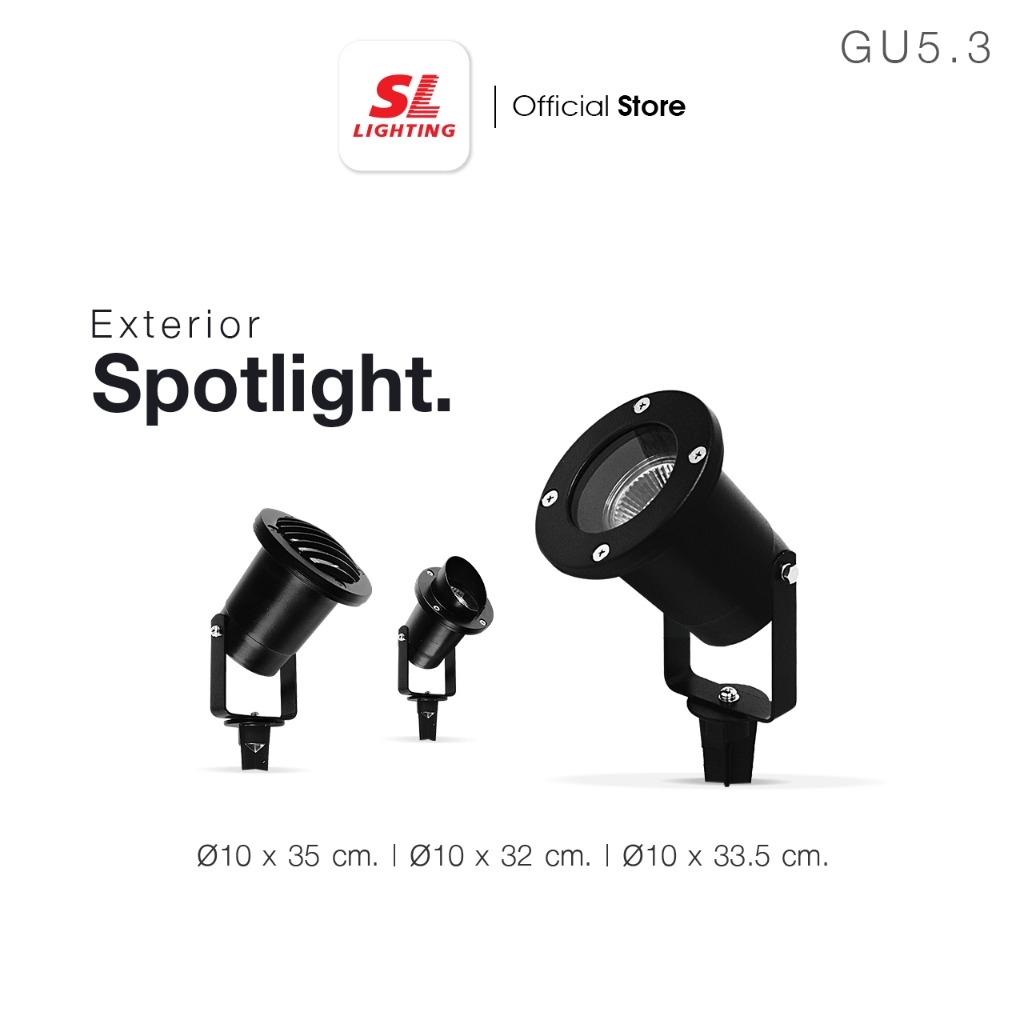 SL LIGHTING | Exterior Spotlight โคมไฟสปอตไลท์ภายนอก ขั้วGU5.3 รุ่น SL-12-3701 | 3702 | 3703