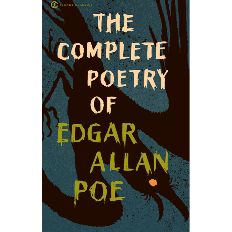 The Complete Poetry of Edgar Allan Poe Edgar Allan Poe, Jay Parini Paperback