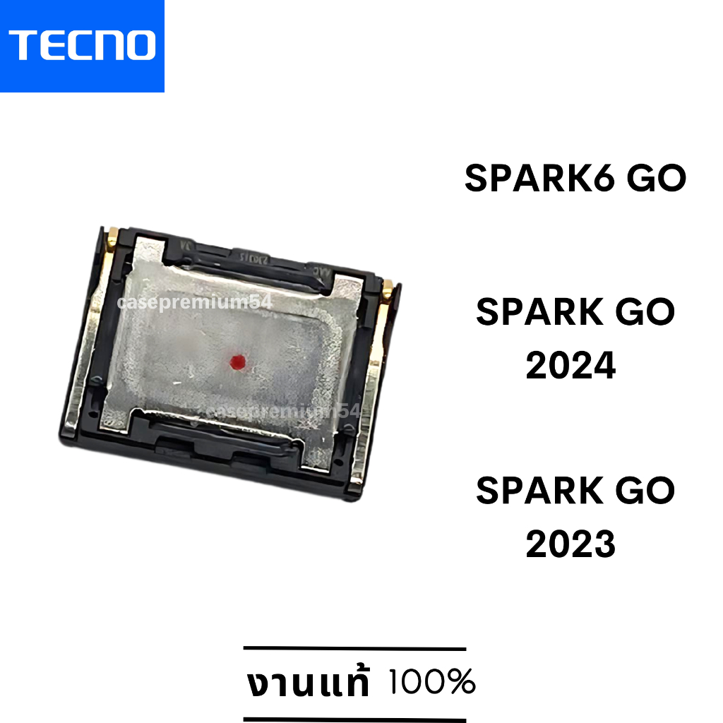 ลำโพง ลำโพงล่าง Tecno  Spark6 Go / Spark Go 2024 / Spark Go 2023 งานแท้ ORIGINAL ลำโพงเพลง