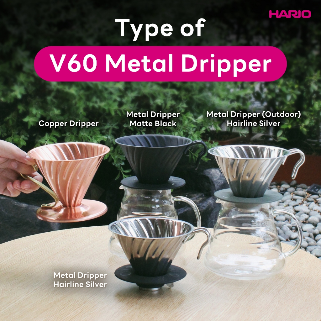 Hario ดริปเปอร์ HARIO V60 Metal Dripper  (VDM-02MB/051) VDPC-02CP-V60 (159)O-VDM-02-HSV (302) VDPC-0