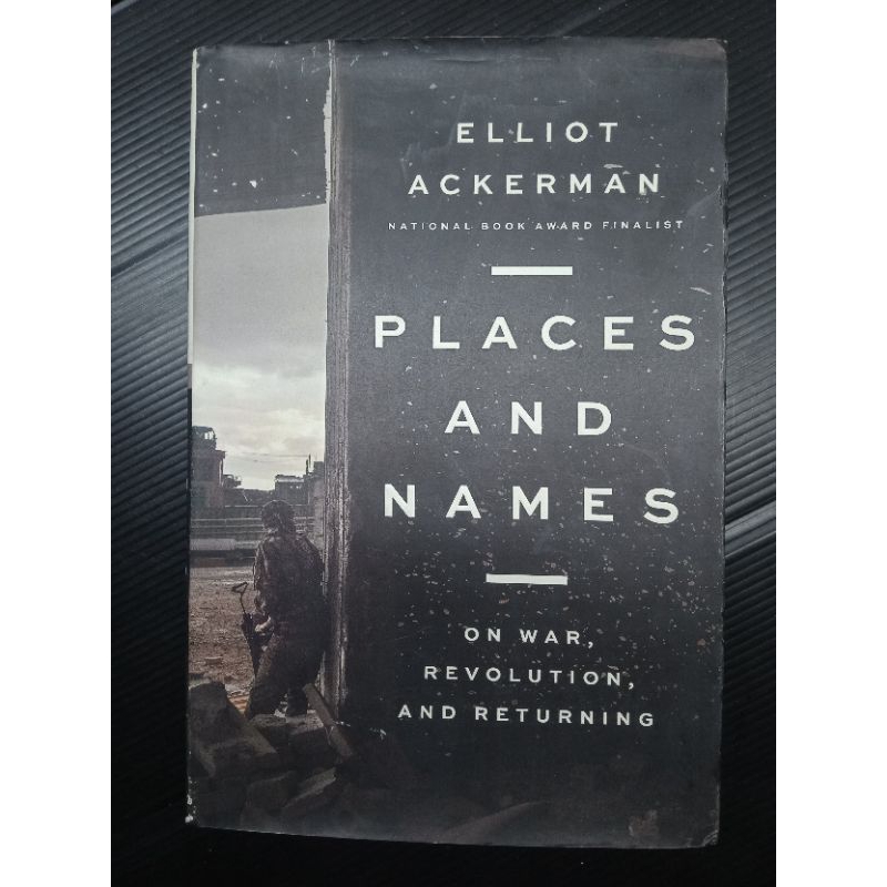 Places and Names : On War, Revolution, and Returning