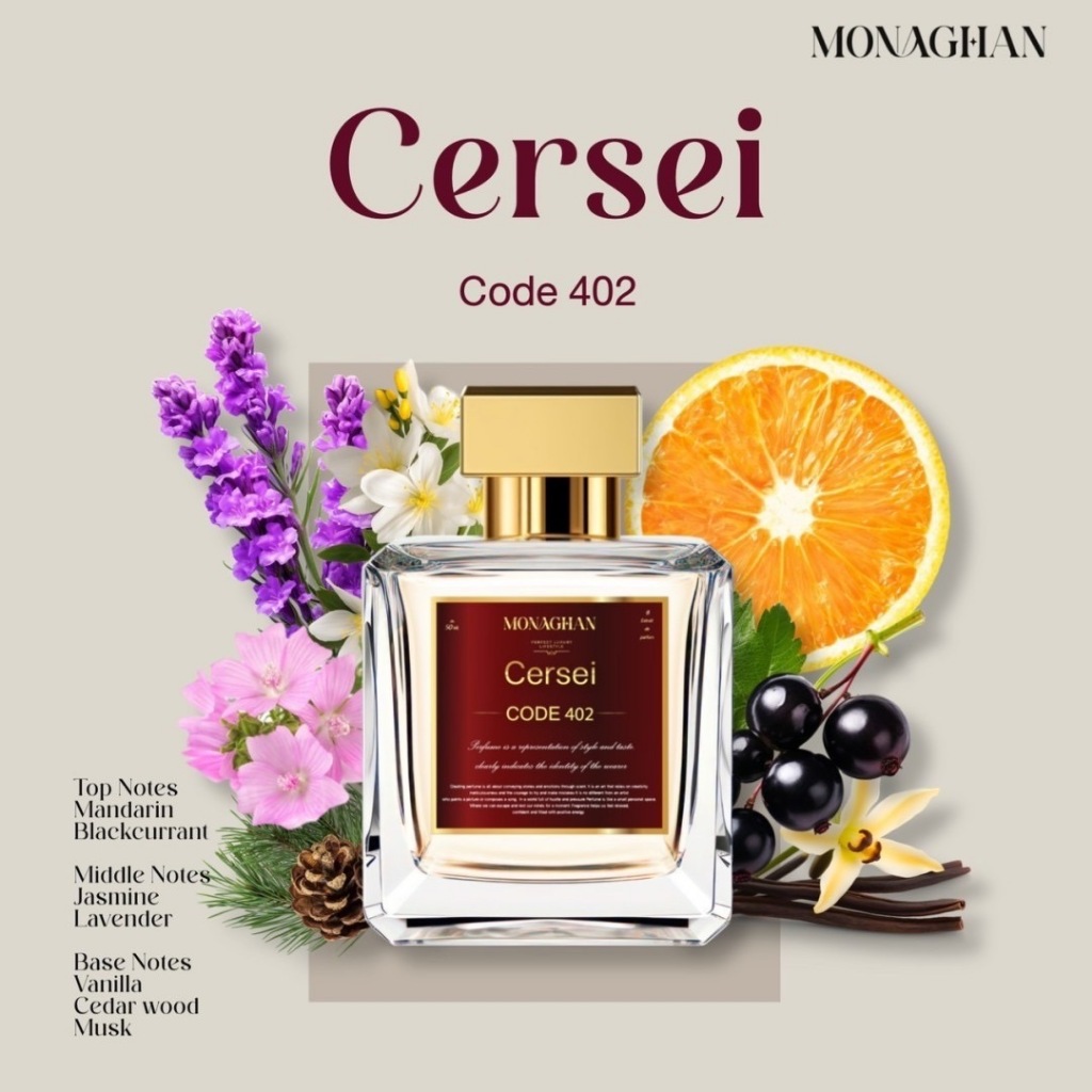Cersei Code 402 น้ำหอมยั่วผู้ ผู้ชายชมเยอะ ยั่วยวนหรูหรา   Monaghan Perfume  มีรีวิวจากผู้ใช้จริงเยอ