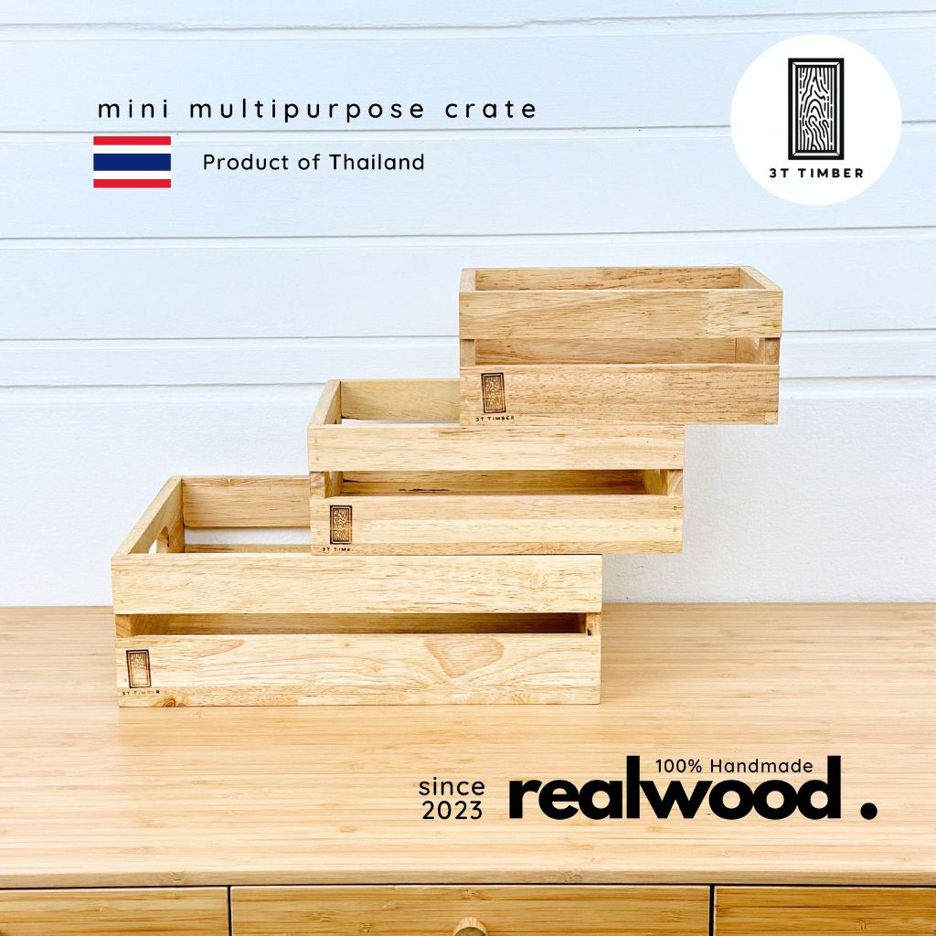 3T TIMBER กล่องไม้ ลังไม้ ขนาดเล็ก mini crate ผลิตจากไม้แท้ 100% มี 3 ไซส์